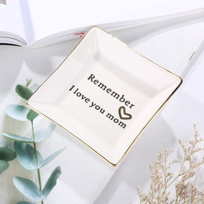 HOME SMILE Ceramic Ring Dish Decorative Trinket Plate -Remember I Love You Mom-Gifts for Mom